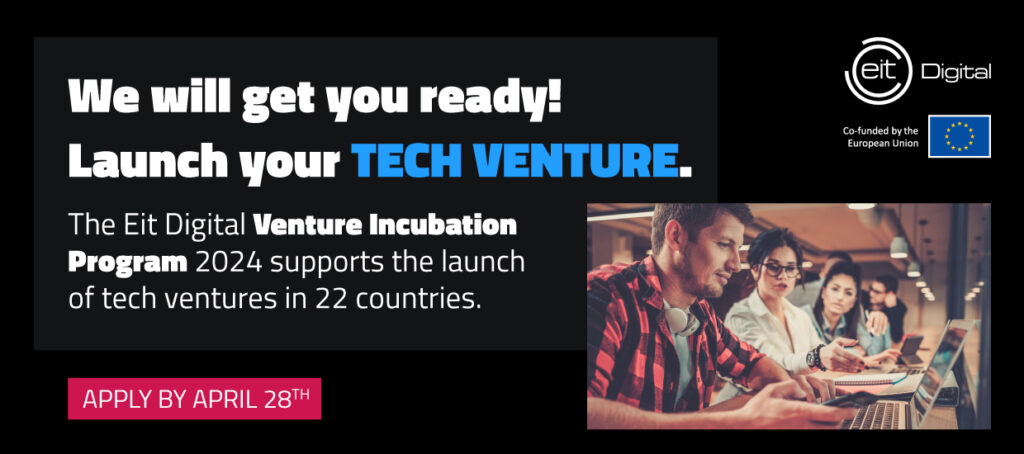 Venture Incubation procura ideias que queiram passar do protótipo ao investimento em menos de um ano